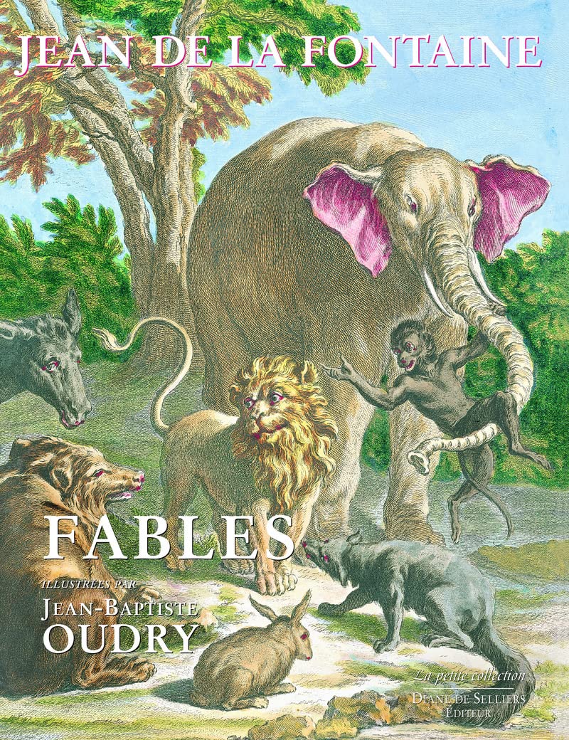 Les Fables de Jean de la Fontaine illustrées par Jean-Baptiste Oudry Classics