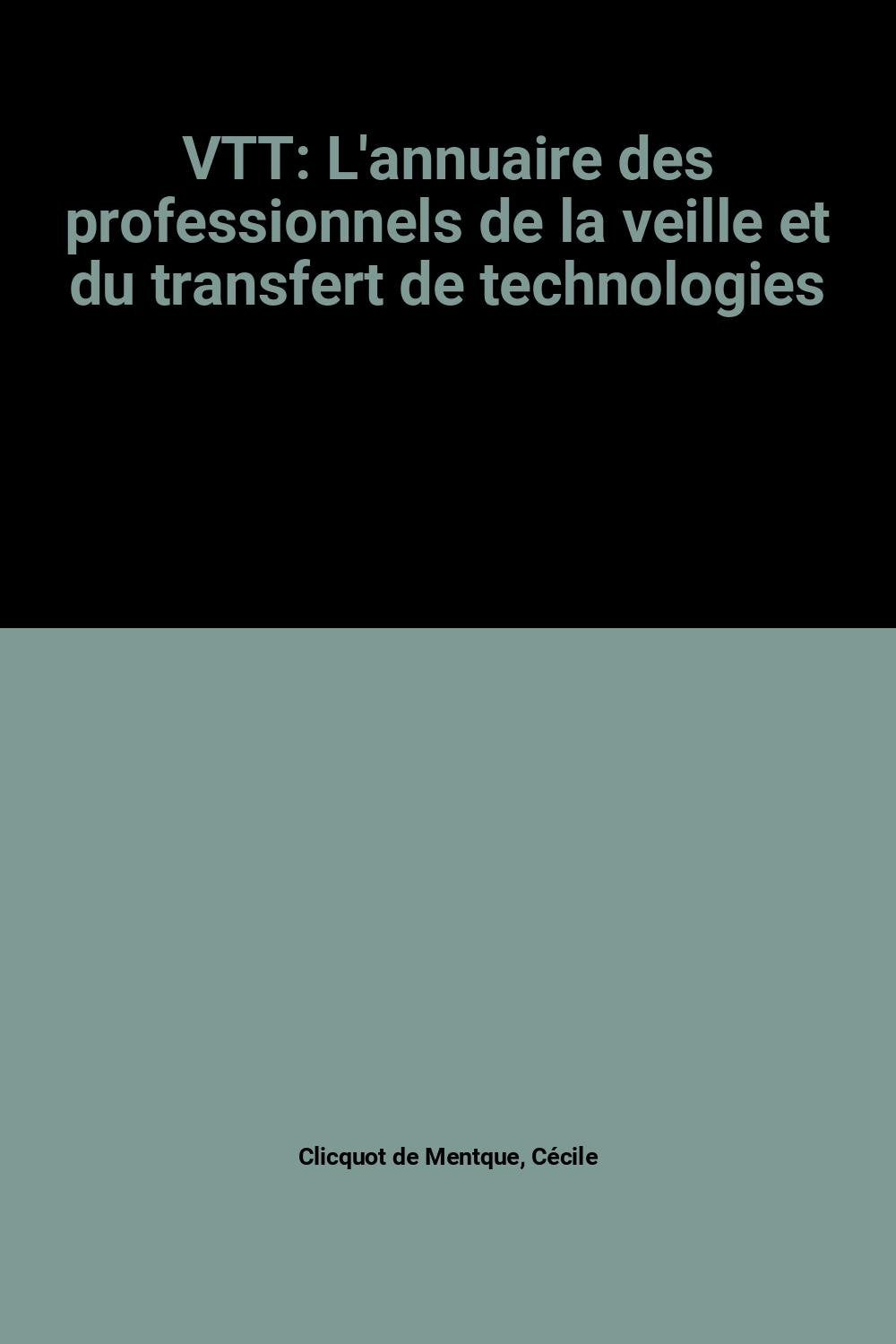 VTT : l'annuaire de la veille et du transfert technologies Books
