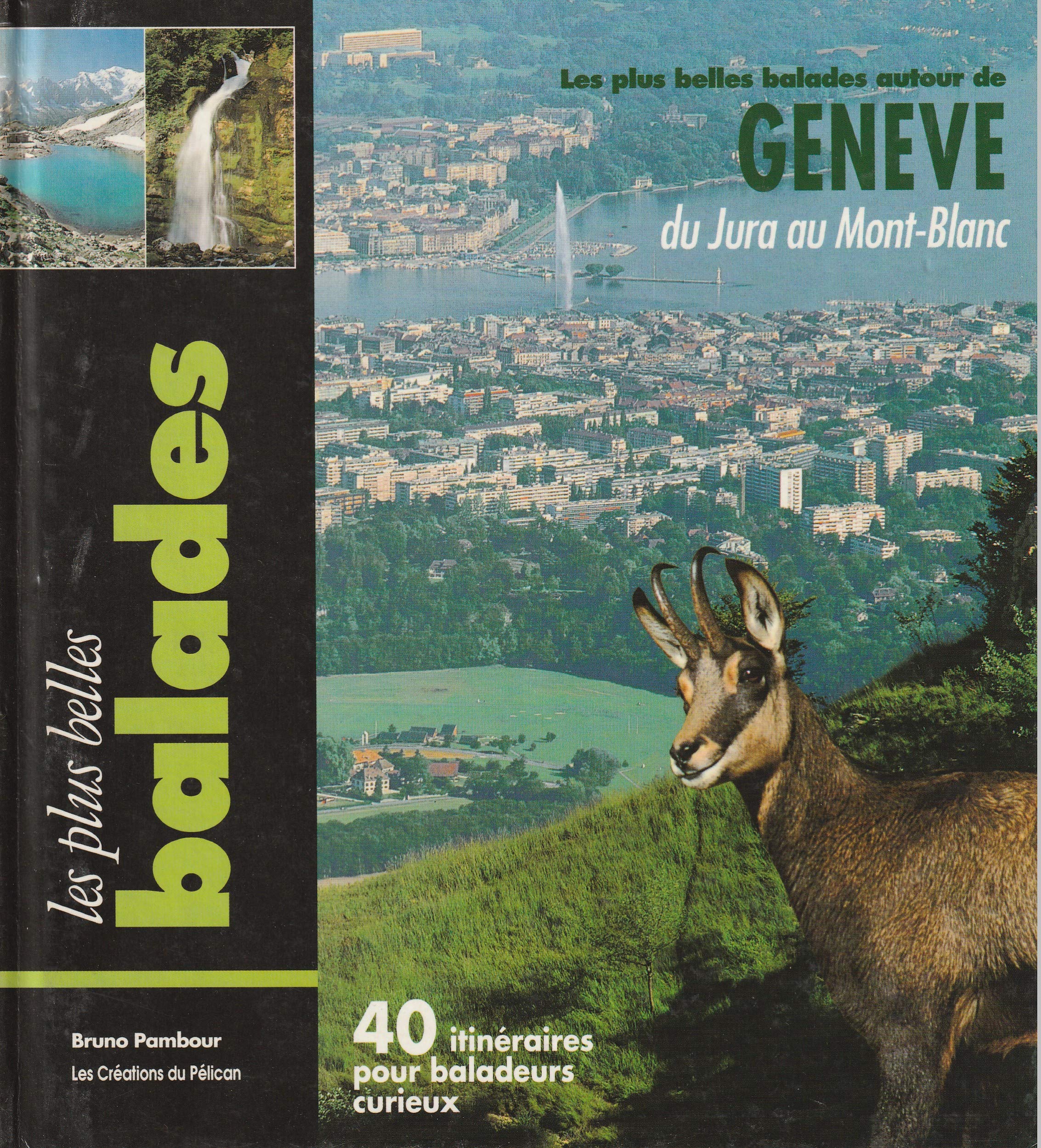 Les Plus Belles Balades Autour De Geneve. Edition 1994 Books