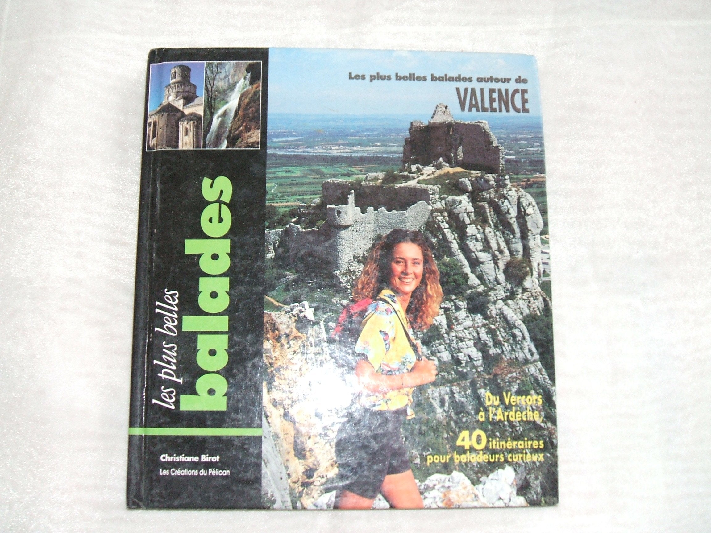 Les Plus Belles Balades Autour De Valence book