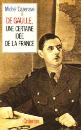 De Gaulle, une certaine idée de la France Books