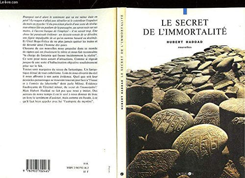 Le secret de l'immortalite / nouvelles Books