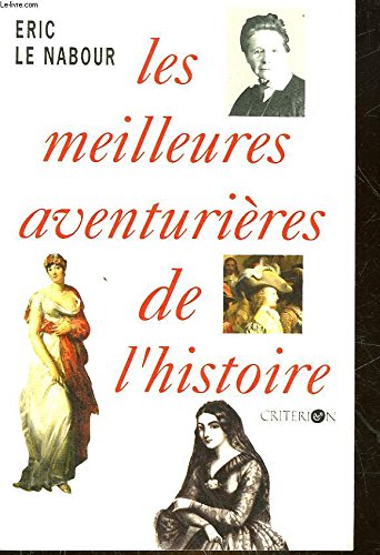 Les meilleures aventurieres de l'histoire Books