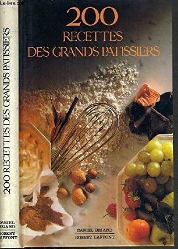 200 Recettes des Grands Patissiers Books