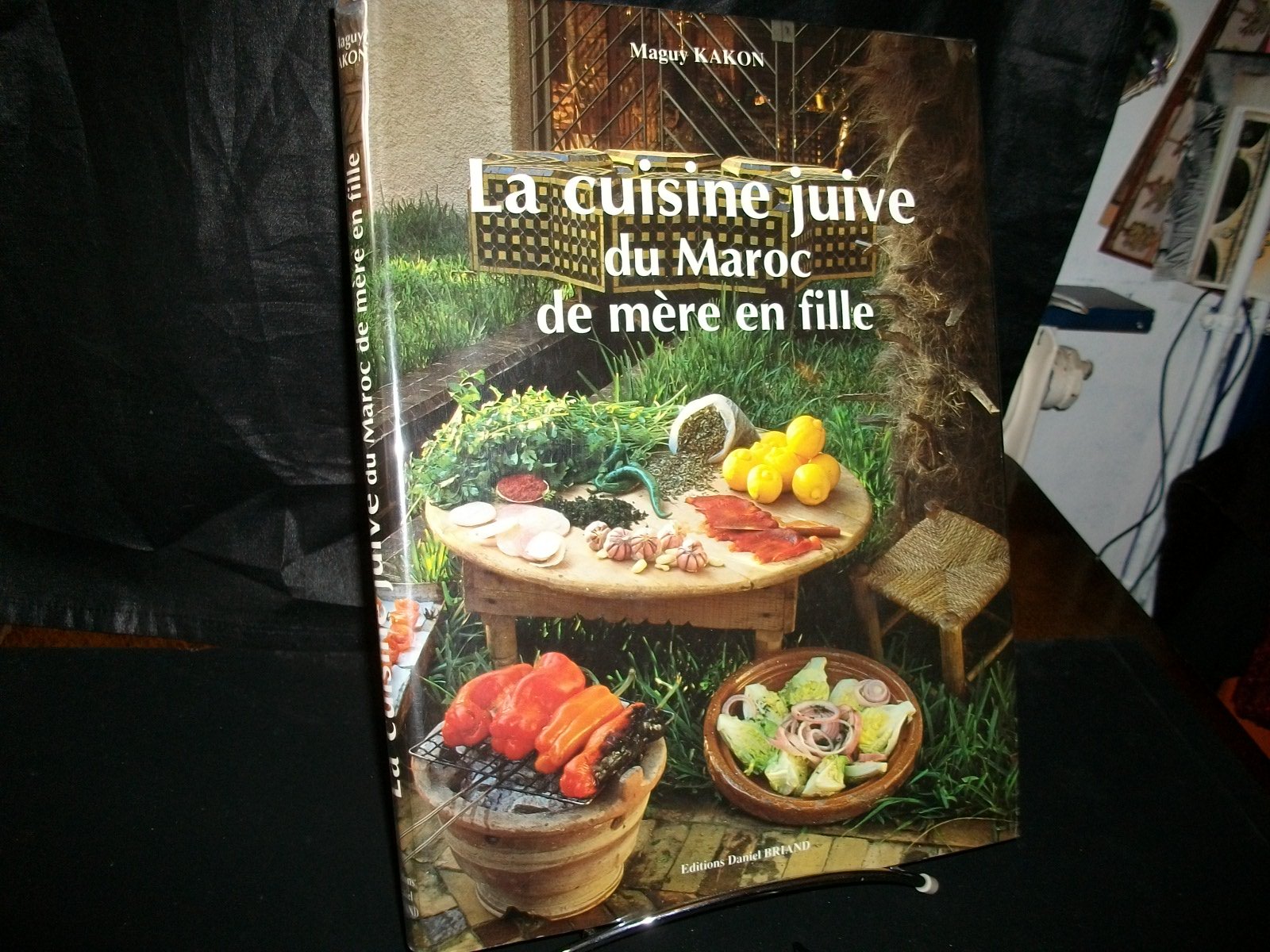 LA CUISINE JUIVE DU MAROC DE MERE EN FILLE Books