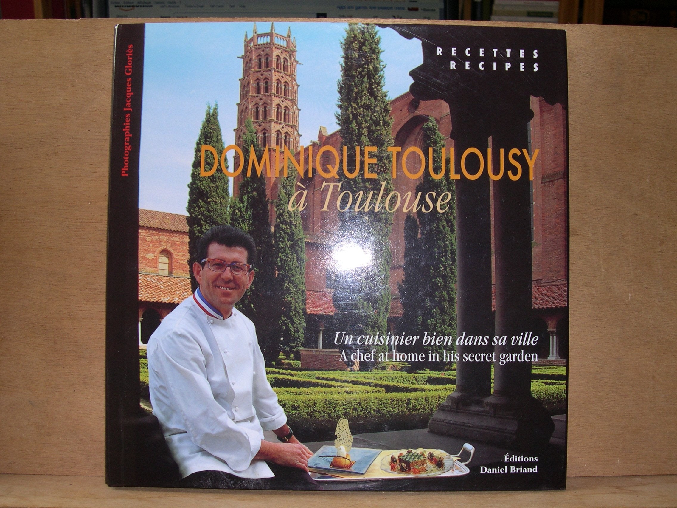 Dominique Toulousy à Toulouse - un cuisinier bien dans sa ville Leisure, Home & Garden
