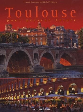 Toulouse - hier, aujourd'hui, demain Leisure, Home & Garden