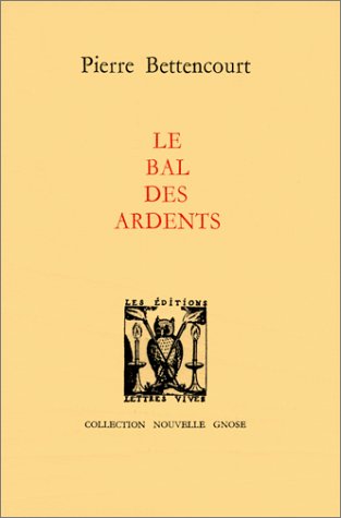 Le Bal des ardents Contemporary literature