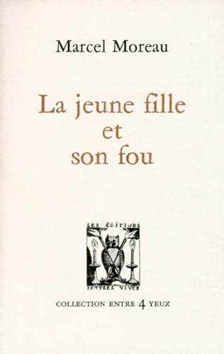 La Jeune fille et son fou book