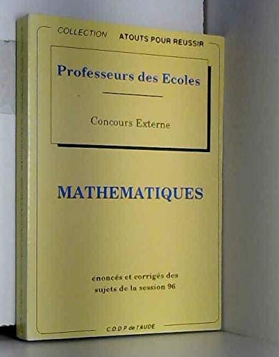 Mathématiques : Sujets de la session 1996 (Atouts pour réussir) book