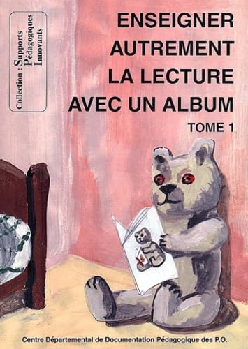Enseigner autrement la lecture avec un album book