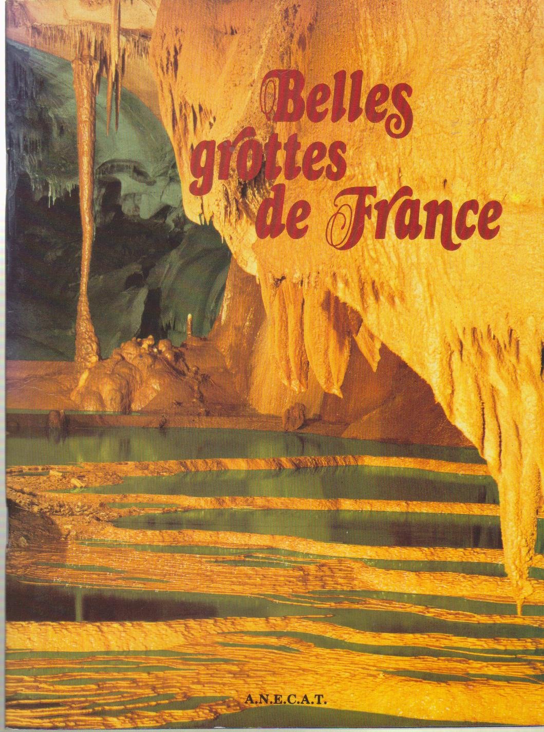 Belles grottes de France (Mini-guides en France) Books