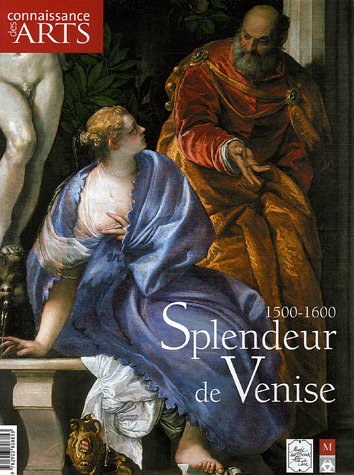 Connaissance des Arts, Hors Série N° 270 : Splendeur de Venise Books