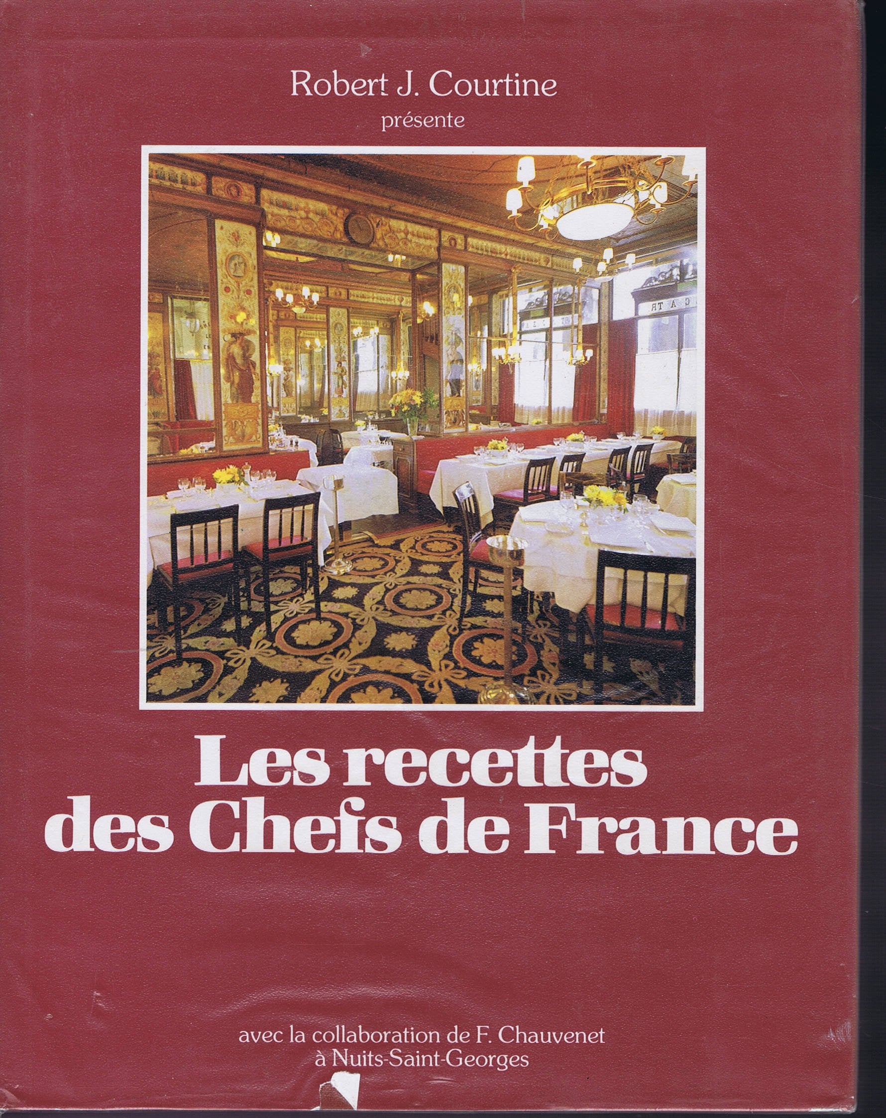 Les Recettes des chefs de France book