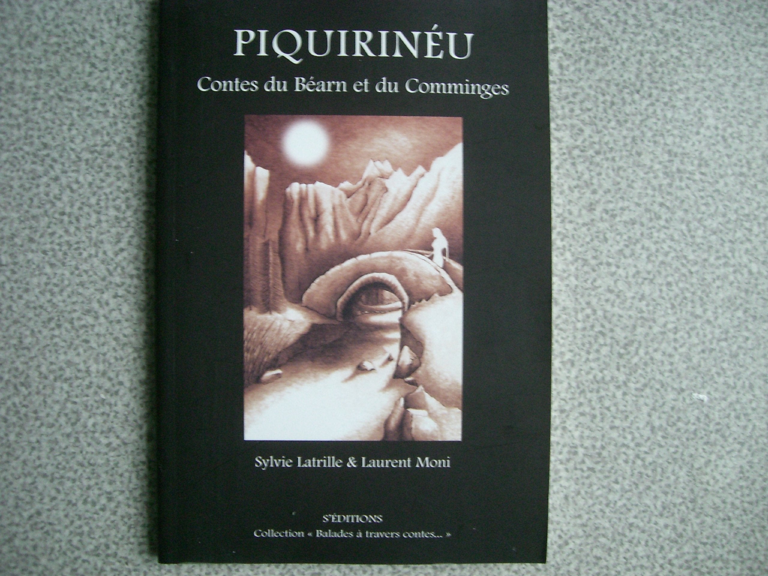 Piquirineu - Contes du Béarn et du Comminges book