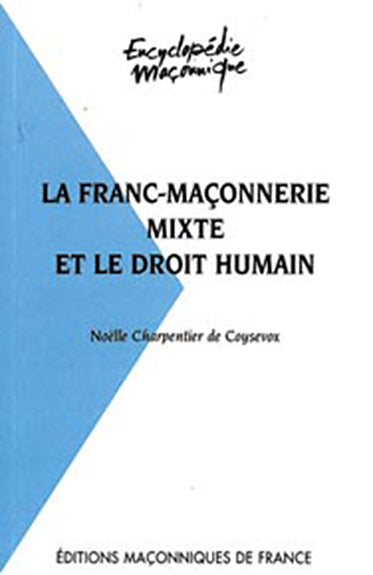 La franc-maçonnerie mixte et le droit humain Books