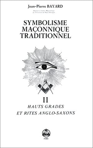 Symbolisme maçonnique traditionnel: Tome 2 Books