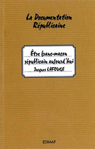Etre franc-maçon républicain aujourd'hui Books