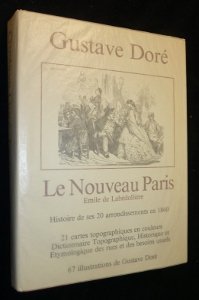 La Nouveau Paris. Histoire de ses 20 arrondissements en 1860 Books