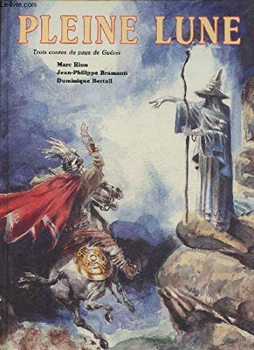 Pleine lune, trois contes du pays de Gueret book