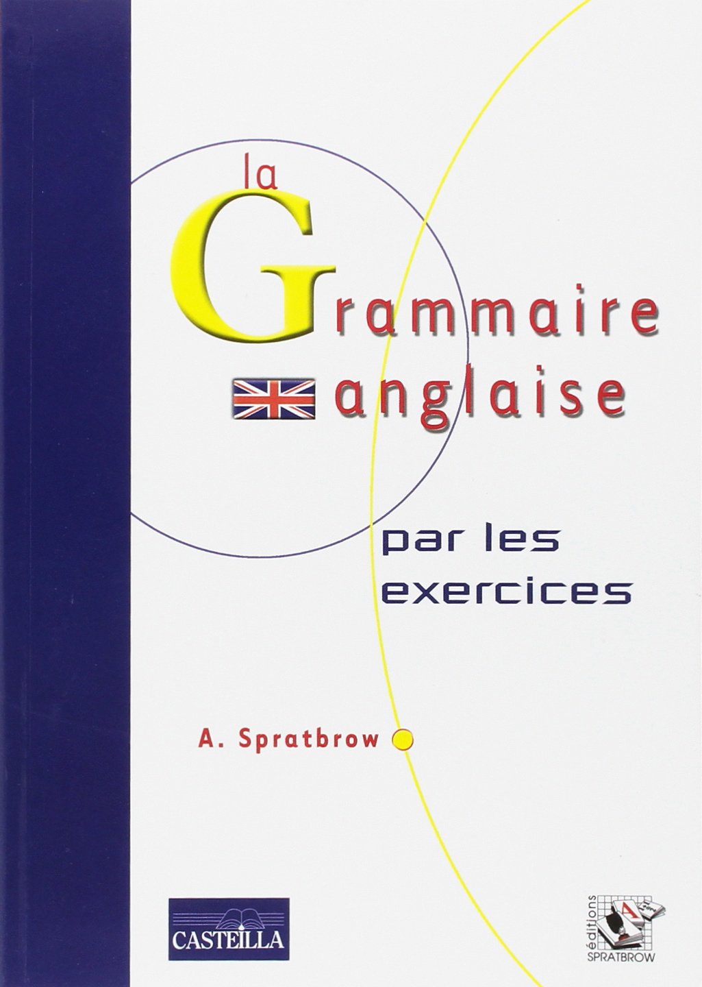 La grammaire anglaise par les exercices book