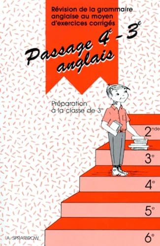 Passage anglais, 4e-3e : grammaire anglaise, exercices corrigés, préparation à la 3e book