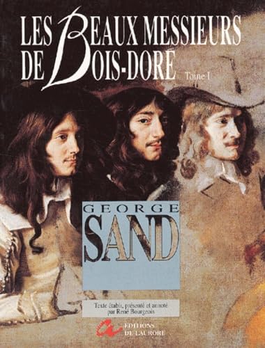 Les Beaux Messieurs de Bois-Doré. Vol. 1 Books
