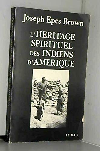 L'héritage spirituel des indiens book