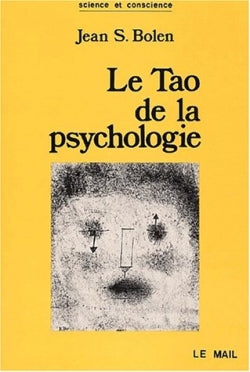 Le tao de la psychologie Religion & Esotericism