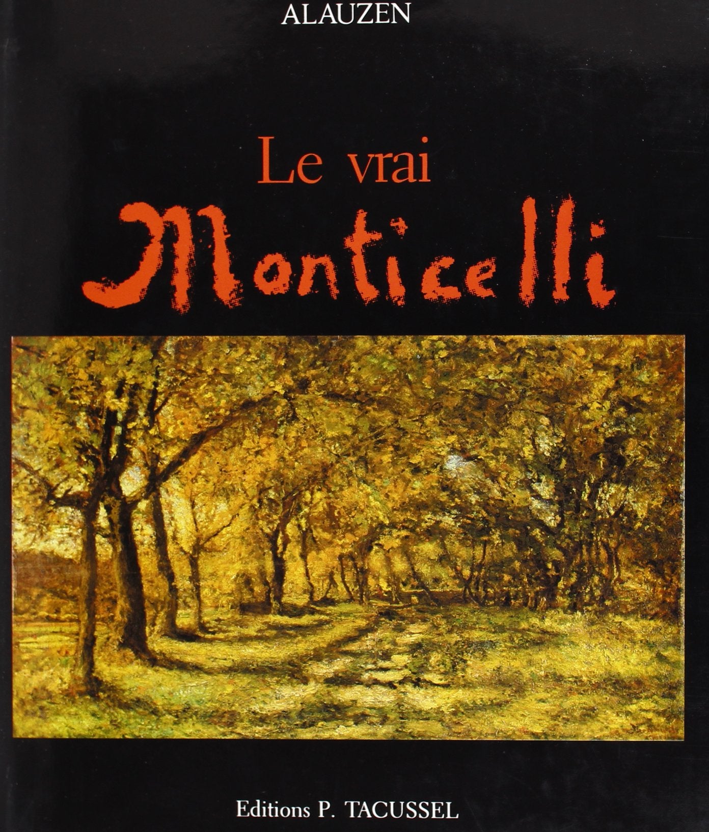 Le Vrai Monticelli book