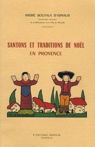 Santons et traditions de Noel en Provence Geology & Geography