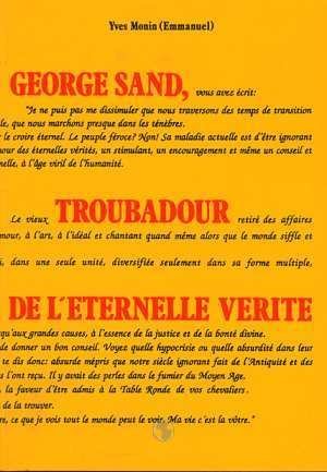 George Sand, troubadour de l'eternelle vérité book