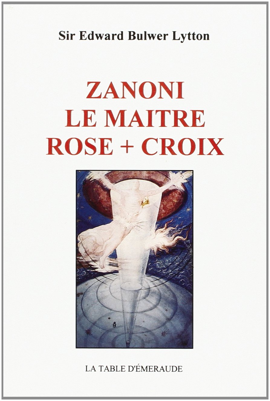 Product Image: Zanoni, le maître Rose-Croix