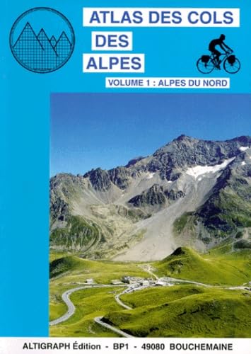 Atlas des cols des Alpes du Nord Leisure & Fun