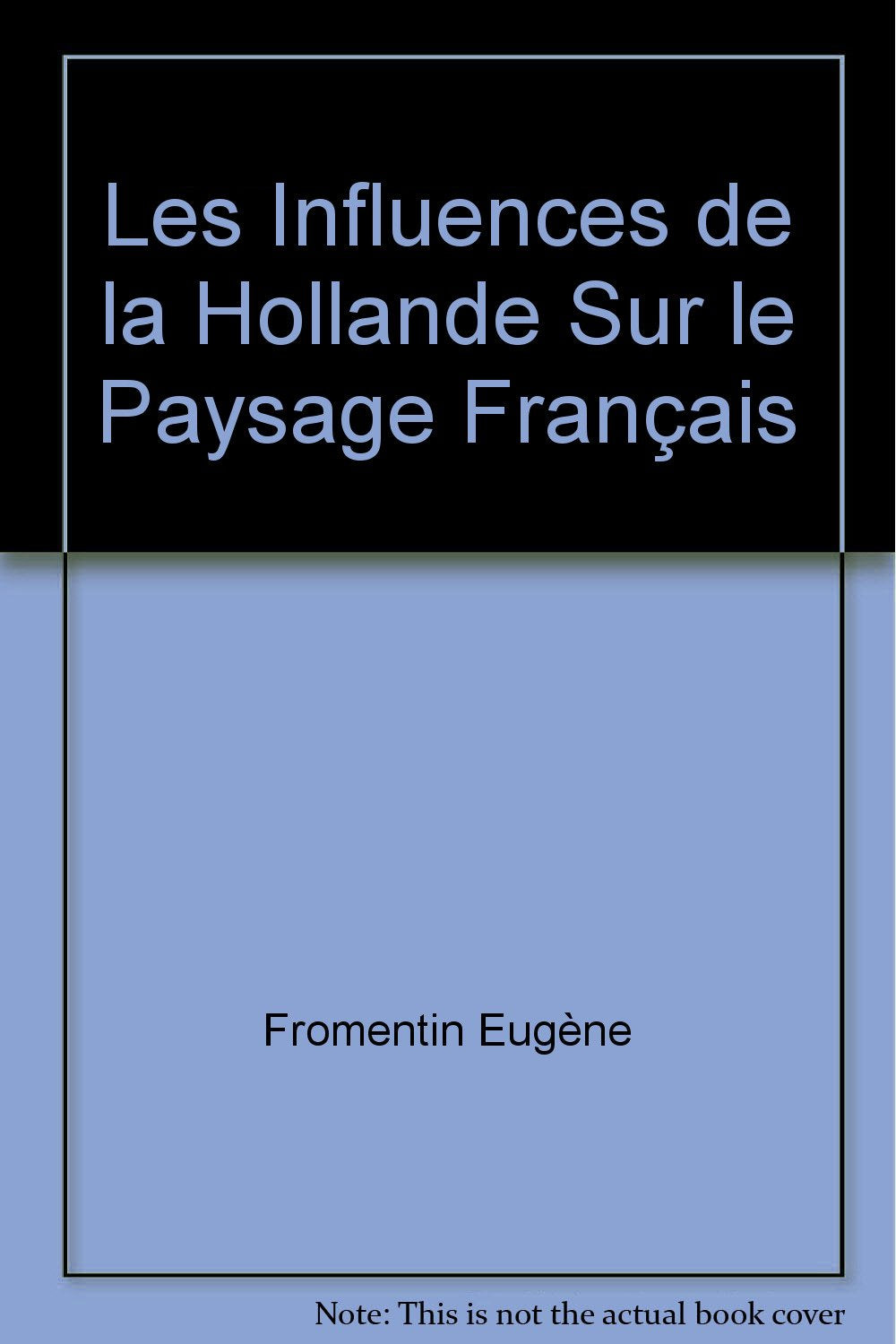Les influences de la Hollande sur le paysage francais book