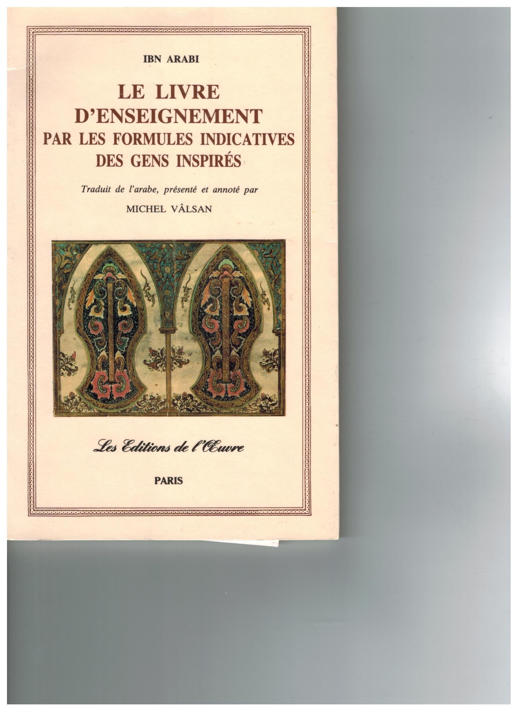 Le Livre d'enseignement par les formules indicatives des gens inspirés book