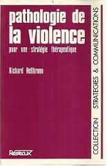 Pathologie de la violence : pour une strategie therapeutique book