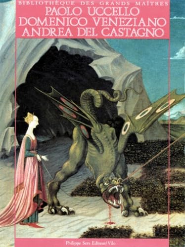 Paolo Uccello, Domenico Veneziano, Andrea Del Castagno Books