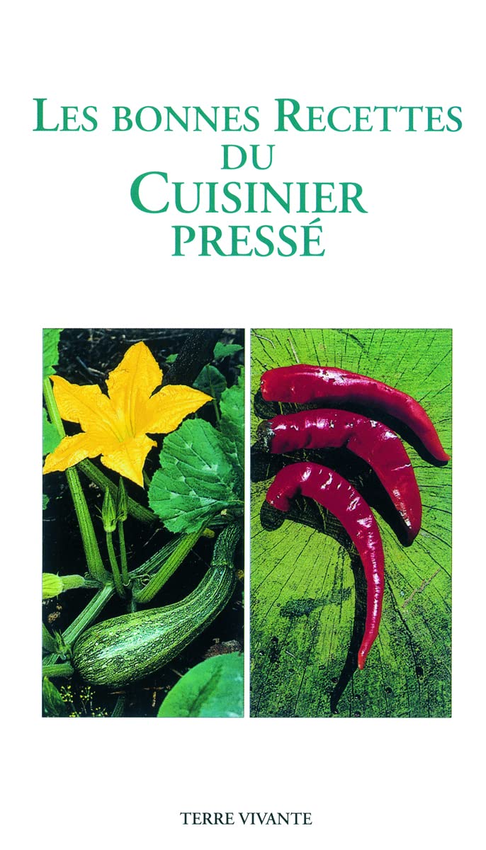 Les bonnes recettes du cuisinier pressé Leisure, Home & Garden