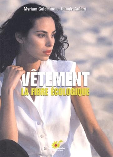 Vêtement, la fibre écologique book