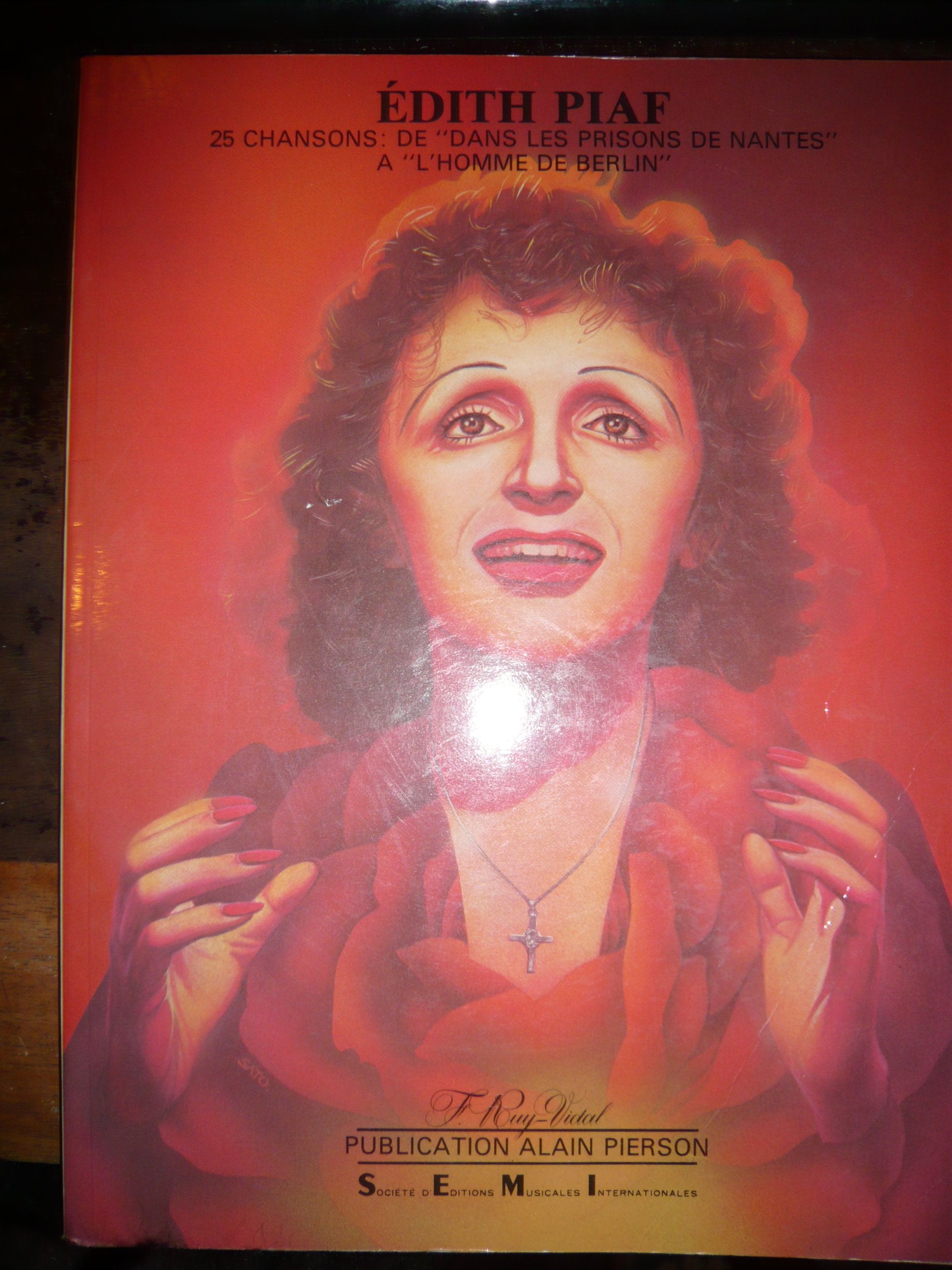 Edith Piaf : Ses grands succès, paroles et musique Books