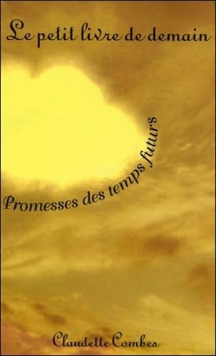 Petit livre de demain : Prom. des temps futurs book