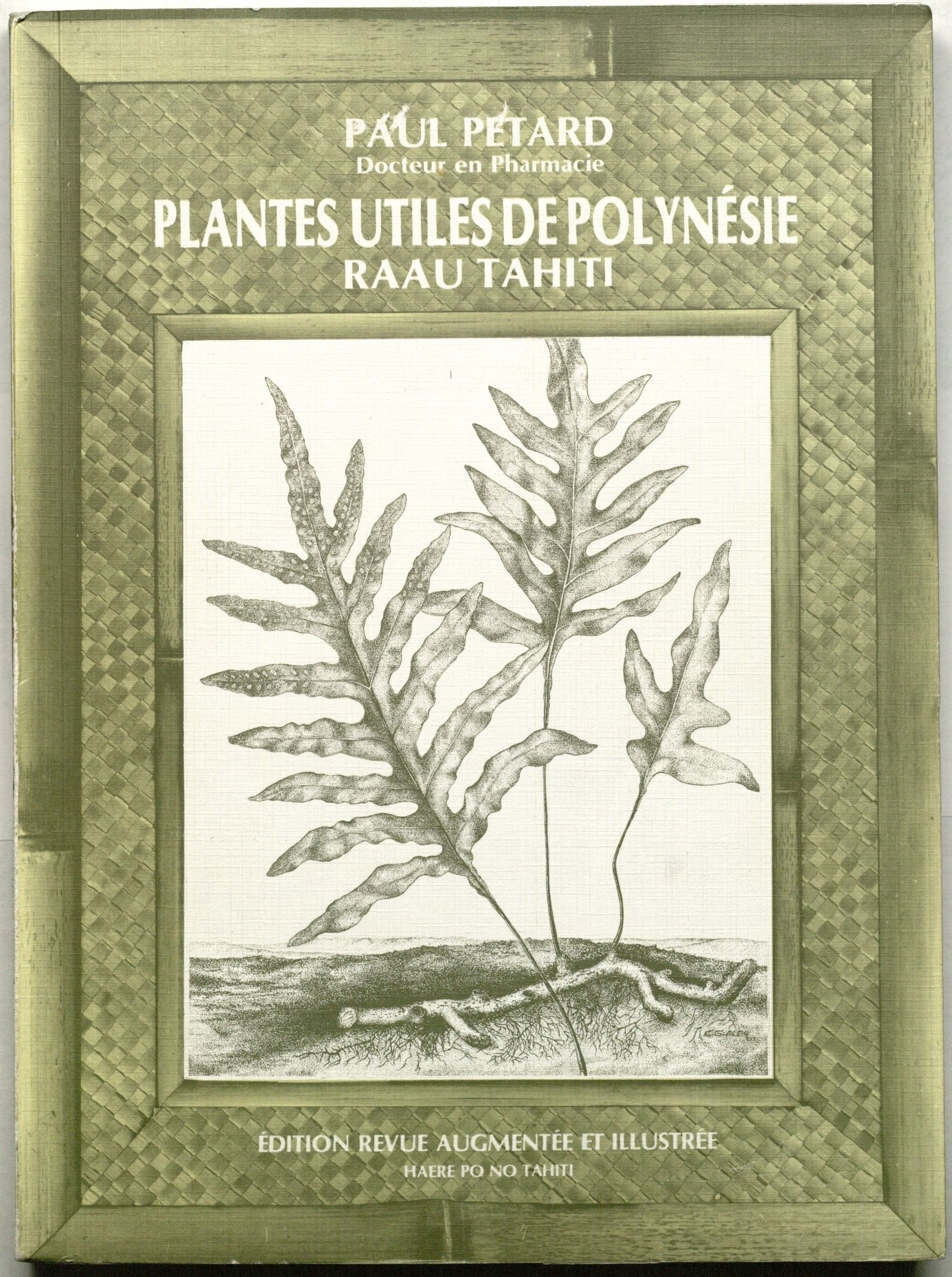 Plantes utiles de Polynésie et Raau Tahiti book