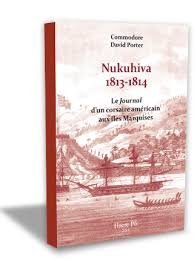 Nukuhiva 1813-1814 : le journal d'un corsaire américain aux îles Marquises book