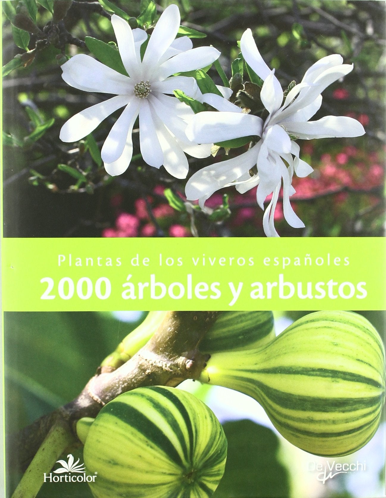 2000 ARBOLES Y ARBUSTOS (Plantas horticolor) Learning & Reference