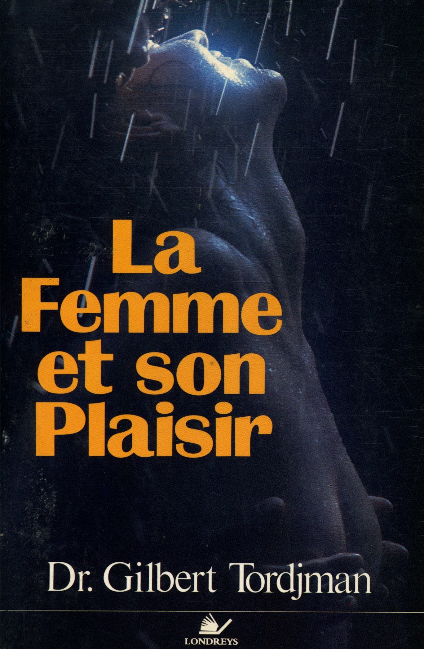 La femme et son plaisir book