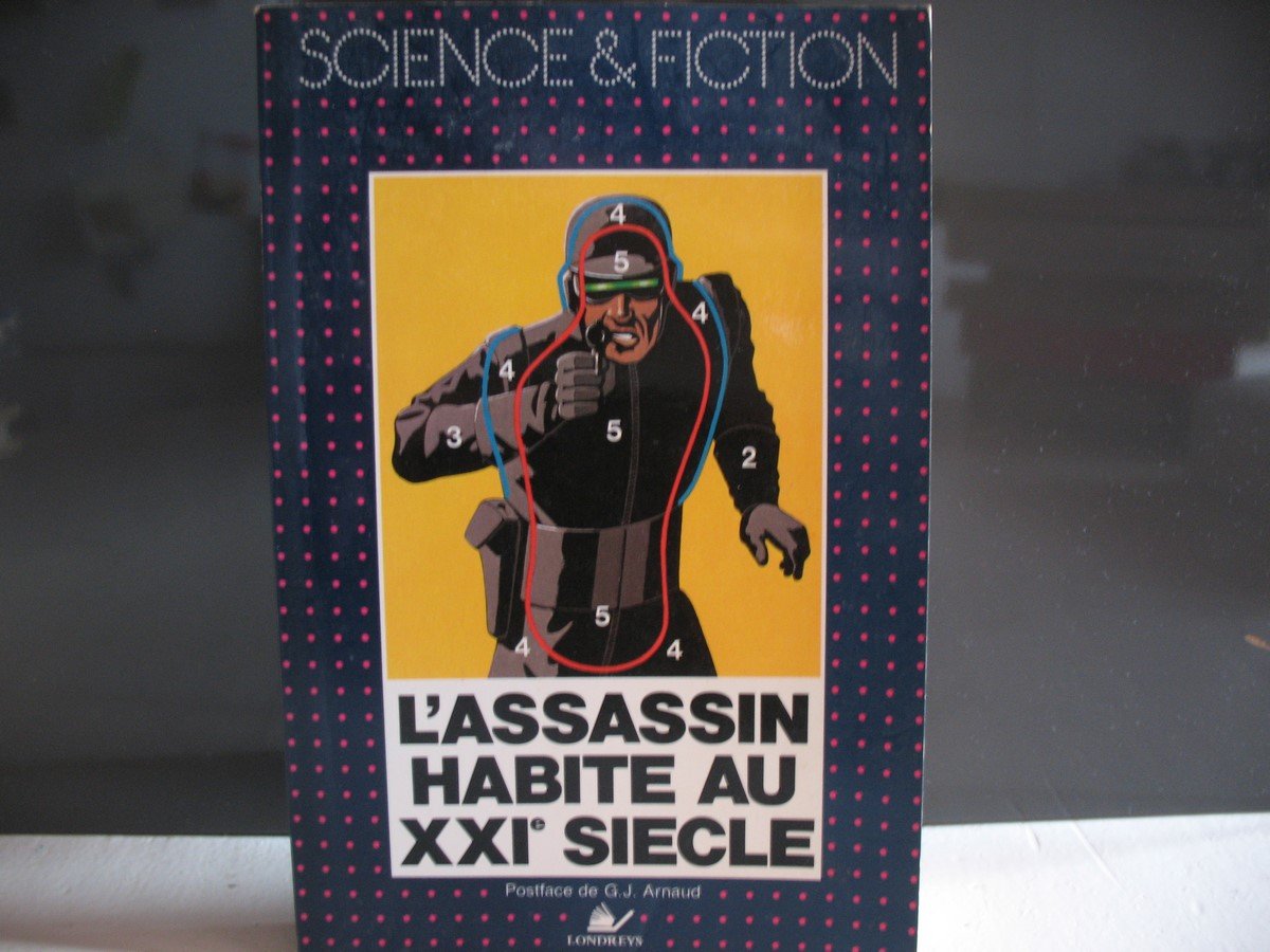 L'assassin habite au xxie siecle : book