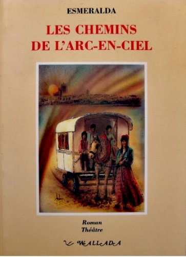 Les chemins de l'arc-en-ciel book