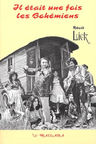 Il était une fois les bohémiens : scènes de la vie manouche: Tome 2, 1945-2000 book