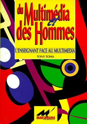 Du multimédia et des hommes: L'enseignant face au multimédia Books